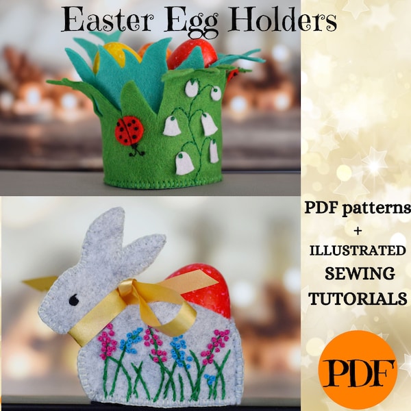 Felt Egg Holder Rabbit Spring Nest Basket Sewing Patterns and Tutorials PDF Digital Download Easter Bunny Table Decor Eggs Hunting