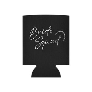 Bride Squad Can Coozie