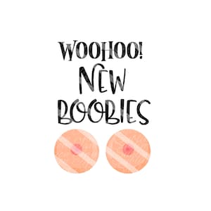 Woo Hoo! New Boobies. Funny PNG design for sublimation.