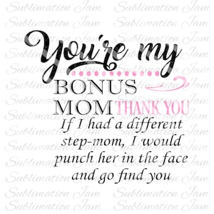 Bonus Mom sublimatie ontwerp / sublimatie clipart / moederdag / clipart / stiefmoeder / bonus moeder / digitaal ontwerp / digitale download / sublimatie png / png