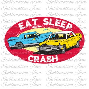 eet slaap crash / sloop / png / sublimatie download / sublimatie ontwerp / sublimatie sjabloon / sublimatie t-shirt ontwerp / sublimatie / digitaal