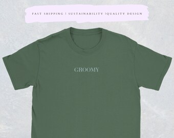 Groomy custom t-shirt, Shirt, Gift For Groom, Groom Gift, Stag Gift, Husband, Birthday Gift, Wedding Gift, Funny Tshirt For Men, Groom Shirt