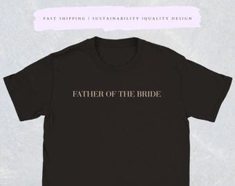 T-shirt Du Père de la Mariée, Cadeau pour la mariée, Cadeau de la mariée, Cadeau de poule, Mari, Cadeau d’anniversaire, Cadeau de mariage, Tshirt amusant pour femmes, Chemise de marié
