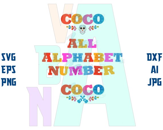 Disney coco Font SVG Alphabet coco Letters SVG Numbers coco | Etsy