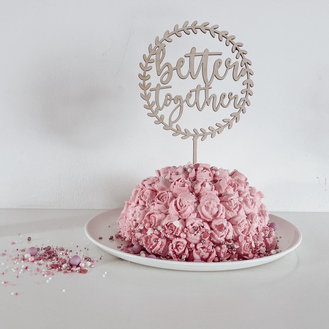 Caketopper BETTER TOGETHER Cake Decoration - Etsy