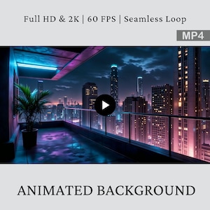 May include: An animated background video of a city skyline at night. The video is labeled "Full HD & 2K | 60 FPS | Seamless Loop" and "MP4". The words "ANIMATED BACKGROUND" are at the bottom.
