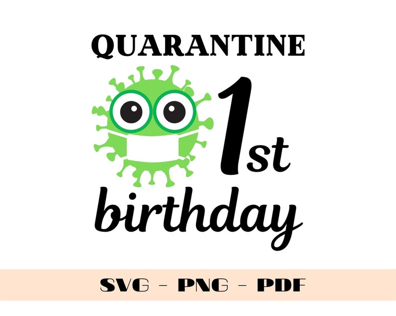 Download Quarantine Svg baby 1st Birthday SVG files Cricut Svg ...