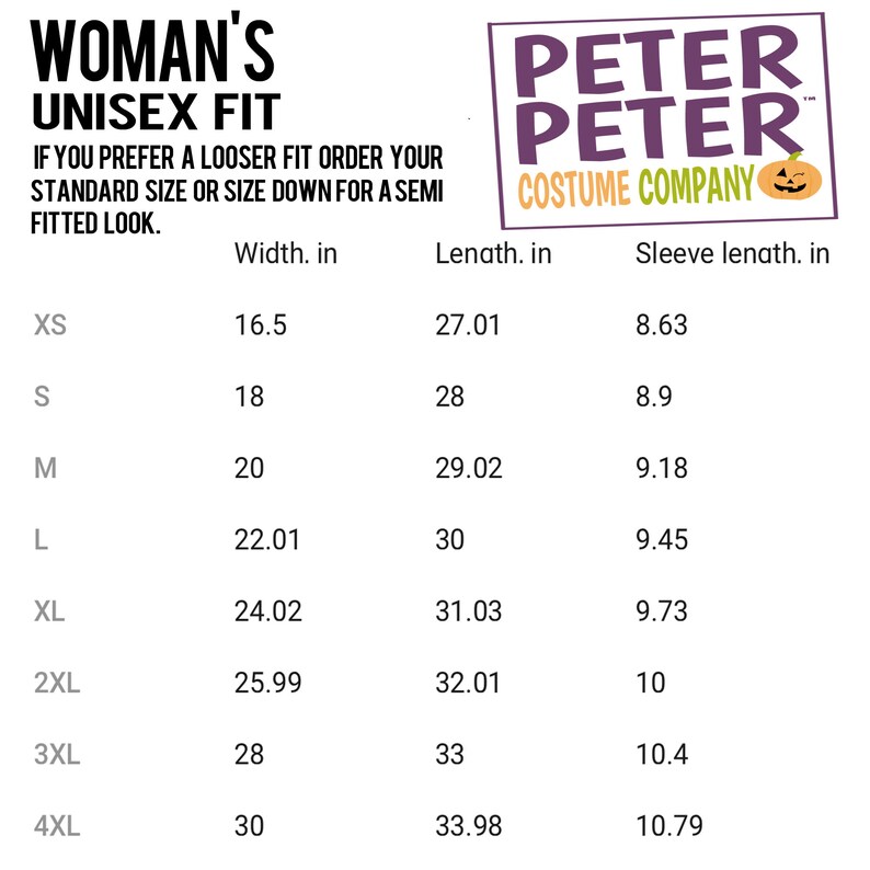 May include: A white size chart for unisex fit clothing, with measurements in inches for width, length, and sleeve length. The chart includes sizes XS to 4XL. The Peter Peter Costume Company logo is in the upper right corner.
