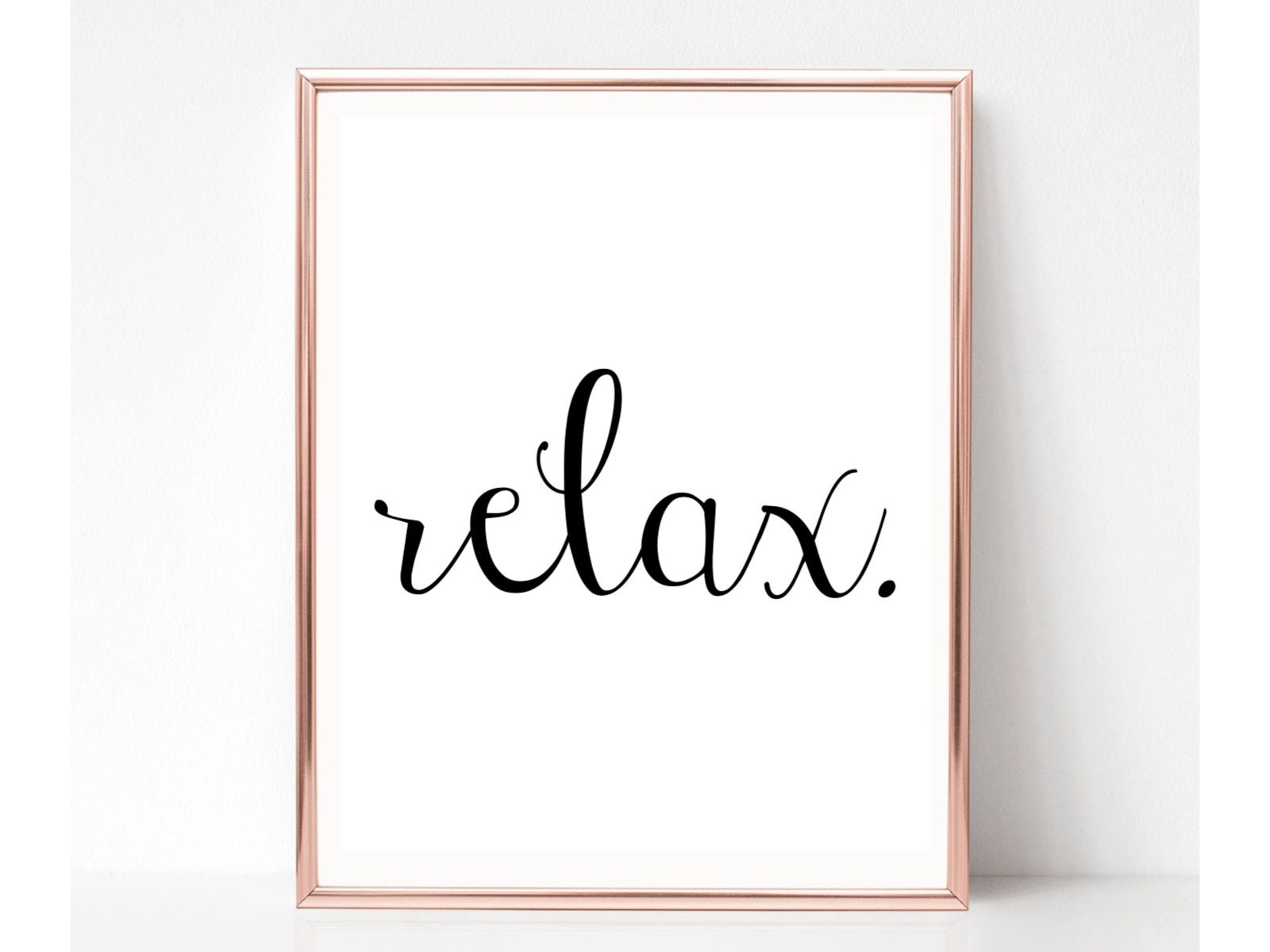 Relax Wall Art Printable Wall Art Motivational Wall Print | Etsy