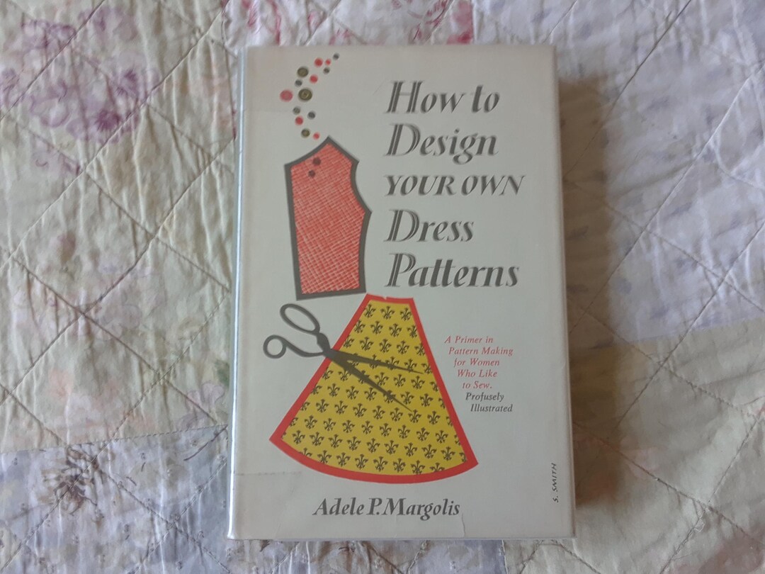 1959 How To Design Your Own Dress Patterns adele P Margolis Vintage 1959-how-to-design-your-own-dress-patterns-adele-p-margolis-vintage