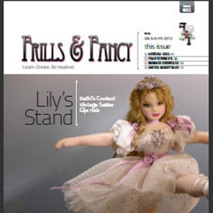 1:12 Mini Doll Dressing Made Easy~Patterns & More FRILLS & FANCY E-ZINE #4 PDF 1:12 Mini Doll Dressing Made Easy~Patterns & More FRILLS & FANCY E-ZINE #4 PDF
