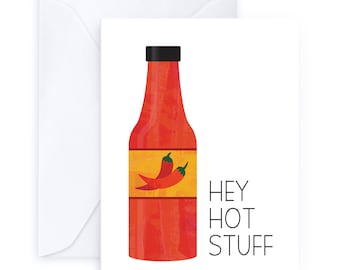 Hey Hot Stuff | Punny Handmade Cute Congratulations Friendship Greeting Card Birthday Food Hot Sauce Sarcastic Romantic Boyfriend Naughty