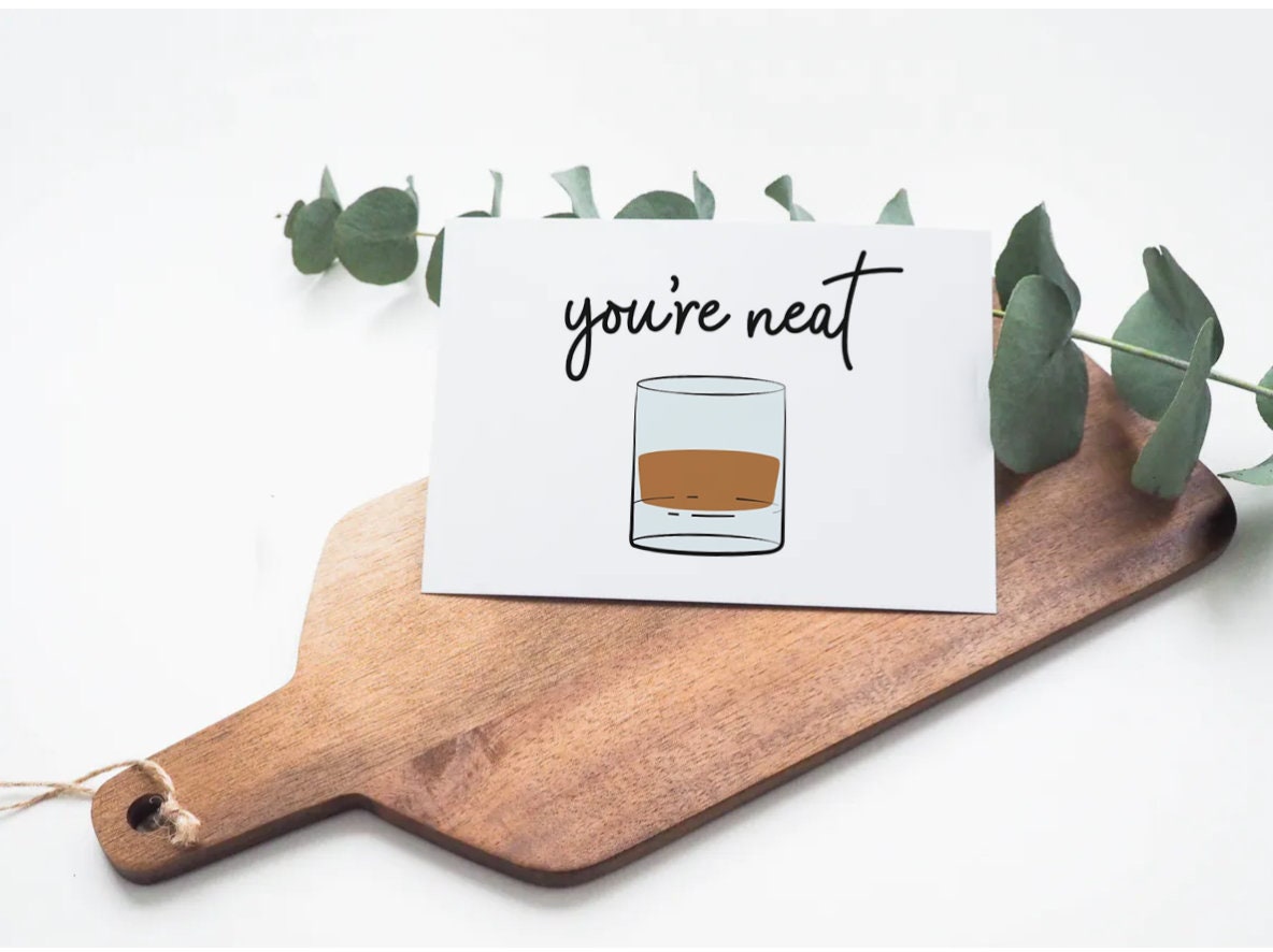 You're Neat Whiskey Lover Birthday Congratulations - Etsy