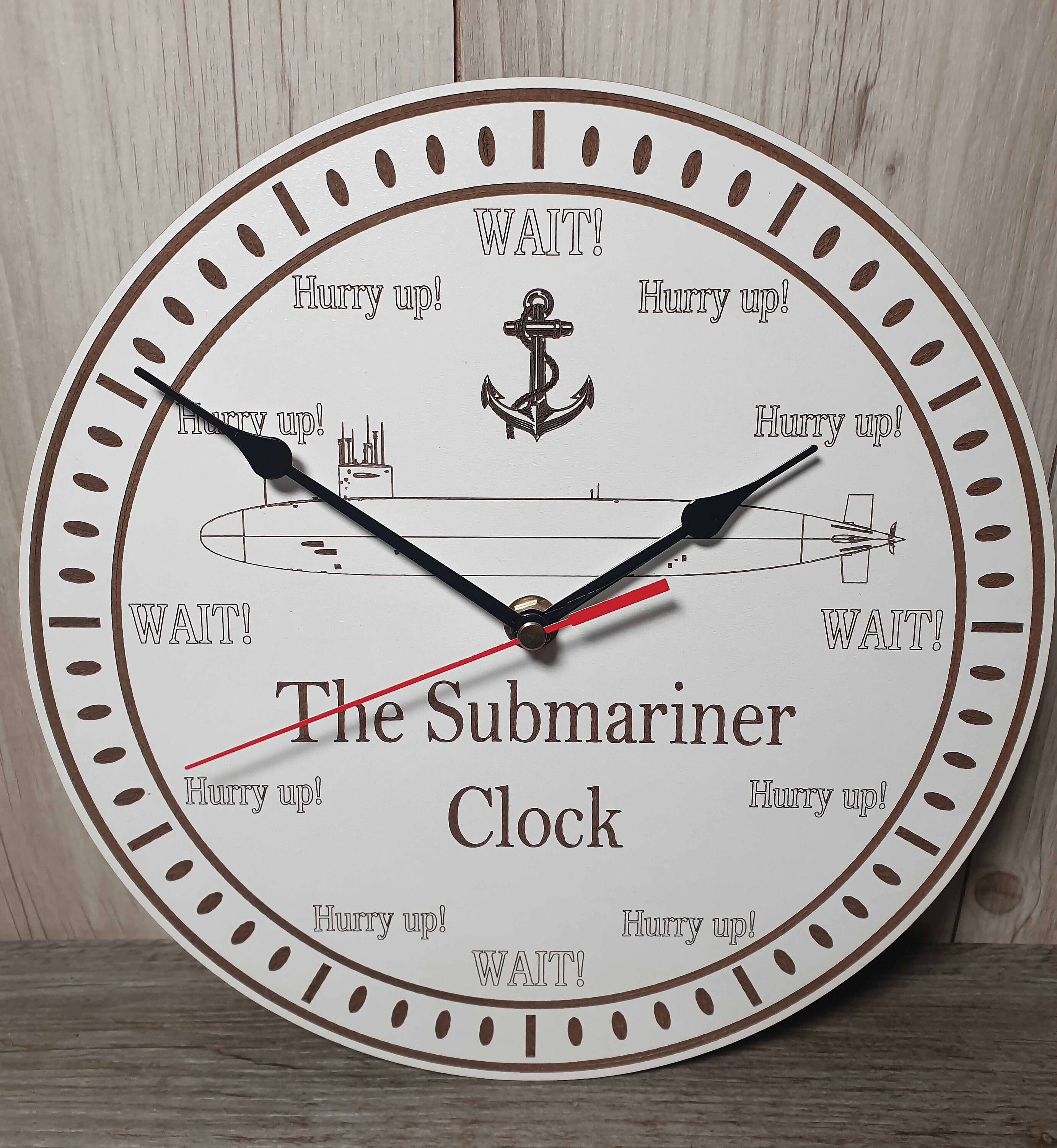THE SUBMARINER Hurry up and wait military type Quartz Wall CLOCK. Engraved white coated mdf