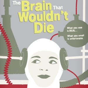 The Brain That Wouldn&#39;t Die – MST3K-Inspired Original Movie Poster Print