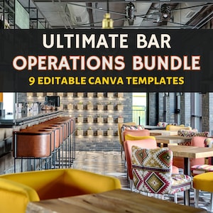 May include: A modern bar interior with a long wooden bar counter, brown leather bar stools, and a brick wall with potted plants. The bar is decorated with colorful patterned chairs and tables. The text "ULTIMATE BAR OPERATIONS BUNDLE 9 EDITABLE CANVA TEMPLATES" is displayed at the top of the image.