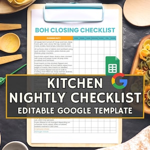 May include: A printable Google Sheet checklist for kitchen closing duties. The checklist includes tasks like turning off equipment, cleaning surfaces, and sanitizing. The title of the checklist is "Kitchen Nightly Checklist Editable Google Template".