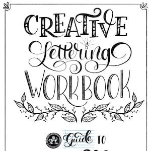 May include: Black and white illustration of a workbook cover with the title "Creative Lettering Workbook: A Guide to Mixing Lettering Styles and Combining Letters & Doodles" and the text "@GraceCalliDesigns".