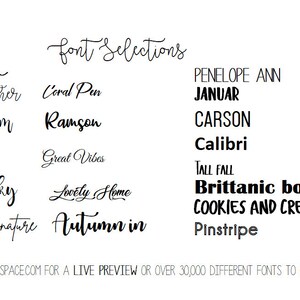 May include: A list of font names in black text on a white background. The font names include Halimun, Better Together, Vanilla Cream, Countryside, Magnolia Sky, Brittany Signature, Autumn in, Coral Pen, Ramson, Great Vibes, Lovely Home, Penelope Ann, Januar, Carson, Calibri, Tall Fall, Brittanic bold, Cookies and Cream, and Pinstripe. The text at the bottom of the image reads "PLEASE VISIT FONTSPACECOM FOR A LIVE PREVIEW OR OVER 30,000 DIFFERENT FONTS TO CHOOSE FROM."