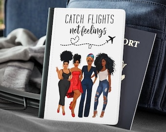 Catch Flights Not Feelings African American Women Passport Cover - Passport Holder for Woman - Black Women Gifts - Passport Wallet for Women