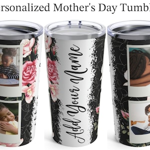 Personalized Mother&#39;s Day Gift, 20oz Tumbler for Mom with Pictures, Mama Tumbler, Picture Tumbler for Moms, Black Mother&#39;s Day Gifts for Mom