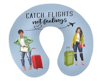 Catch Flights Not Feelings Memory Foam Neck Pillow for Black Women, Neck Pillow for Travel, African American Travel Gifts, Black Girl Trip