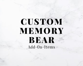 Custom memory Bear Add-On Items // Fabric Doll Accessories