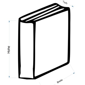 May include: A black and white line drawing of a book with the words "H&ouml;he", "Breite", and "Tiefe" labeling the height, width, and depth of the book.