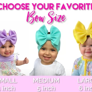 May include: Three babies wearing headbands with different sized bows. The headband on the left has a purple bow, the middle headband has a turquoise bow, and the headband on the right has a yellow bow. The text below each baby reads "Small 4 inch", "Medium 5 inch", and "Large 6 inch".