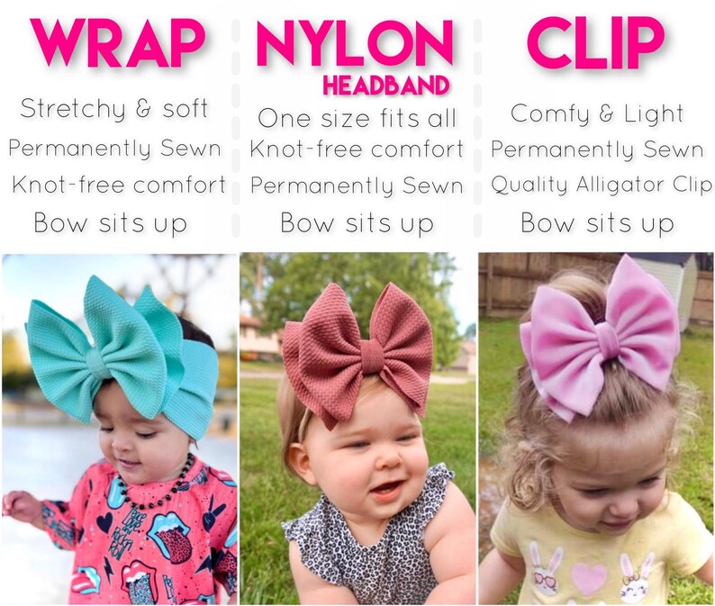 May include: Three different styles of baby headbands with bows. The first headband is a turquoise wrap headband, the second is a dusty rose nylon headband, and the third is a pink clip headband. Each headband is worn by a baby girl.