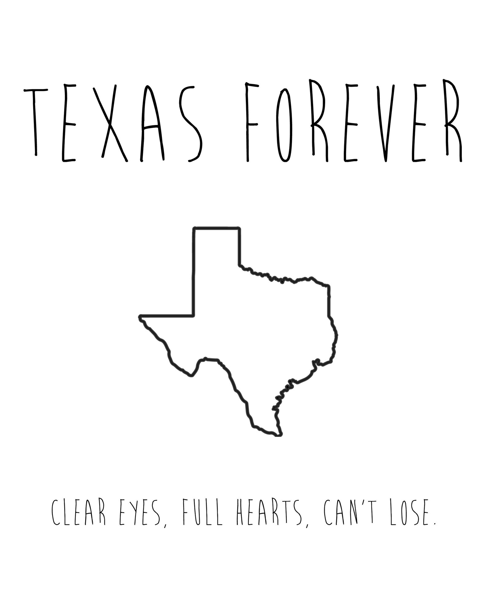 Texas Forever, Clear Eyes, Full Hearts, Can't Lose Digital Download Art