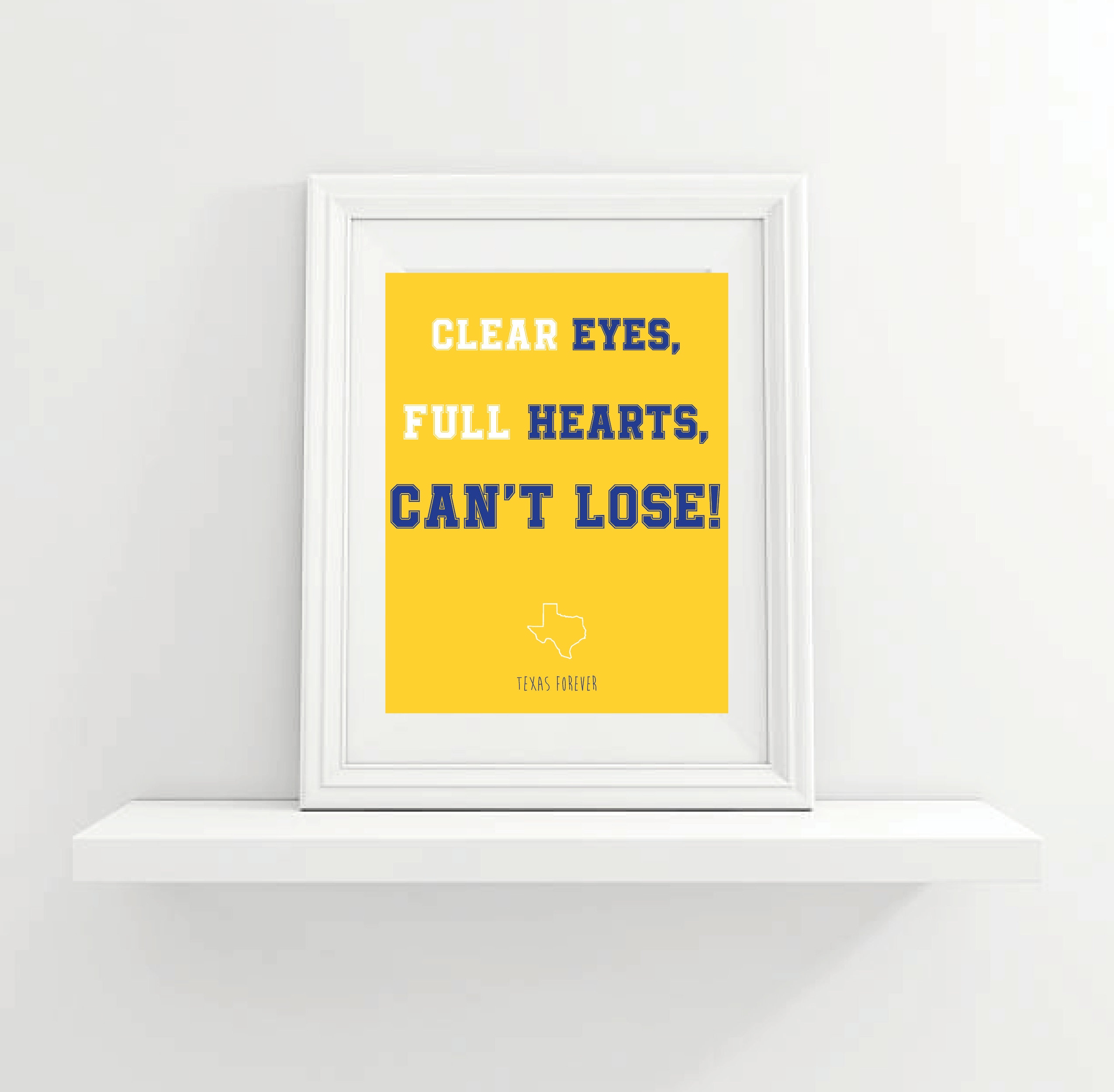 Clear Eyes, Full Hearts, Can't Lose Digital Download Art, Friday Night Lights Wall Print