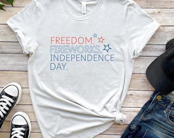 Freedom and Fireworks Shirt, 4th of July Shirt, Independence Day Shirt, USA Tshirt, Fourth of July Shirt, Patriotic Tshirt