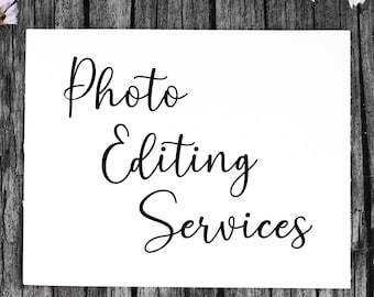 May include: White card with black cursive text that reads "Photo Editing Services".