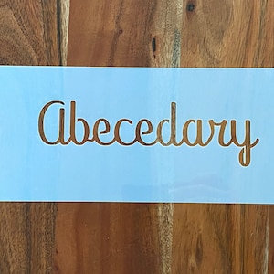 Custom Stencil - Abecedary font- Mylar 7 or 10 mil