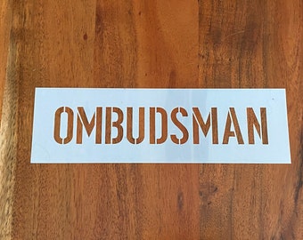 Custom Stencil - Ombudsman font- Mylar 7mm or 10mm