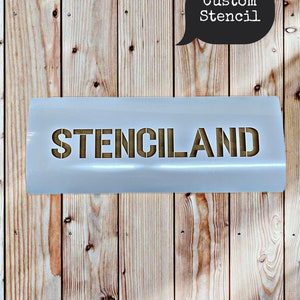 Custom Stencil - Stenciland font- Mylar 7 or 10 mil