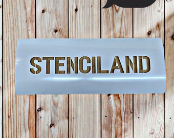 Custom Stencil - Stenciland font- Mylar 7 or 10 mil