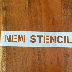 Custom Stencil - New Stencil font- Mylar 7mm or 10mm