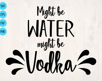Might Be Vodka Etsy Might Be Vodka Etsy