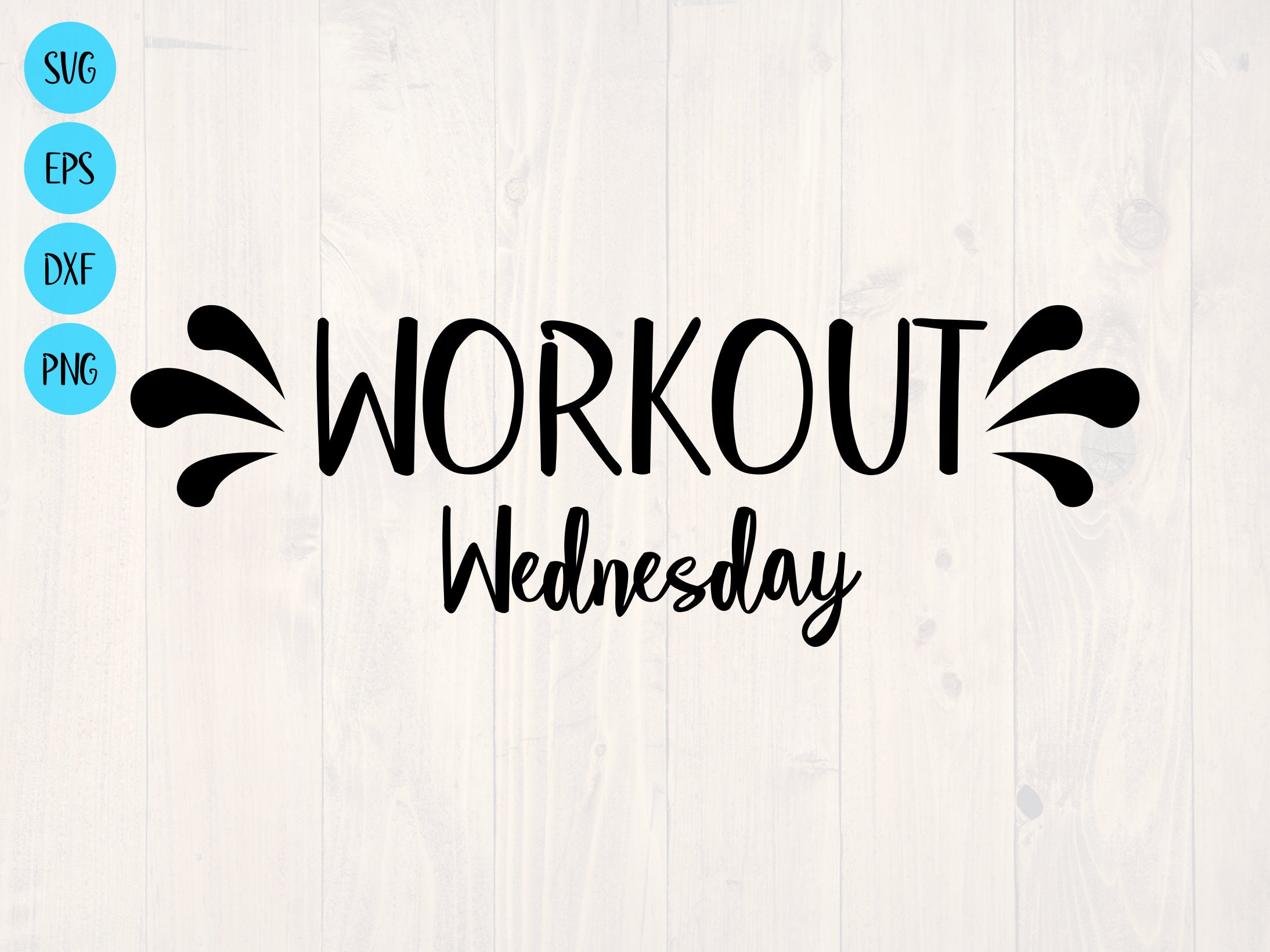 Workout Wednesday SVG is a funny exercise and gym shirt design