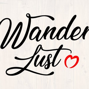 Dwalen lust svg, png, eps en dxf wanderlust svg, afdrukbare kunst aan de muur voor cricut en silhouet, cup ontwerp, digitale, download
