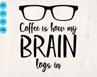 Coffee is how my brain logs in svg