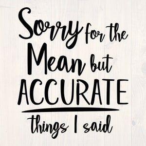 Sorry for the mean but accurate things I said svg