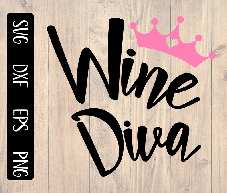 Download Wine diva svg is the perfect funny wine shirt design for the | Etsy