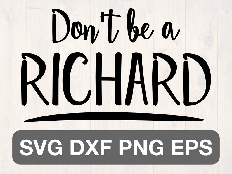 Don't be a Richard SVG 