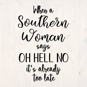 Wenn eine Südländerin oh Hölle nein sagt, ist es schon zu spät SVG ist ein lustiges Shirt-Design