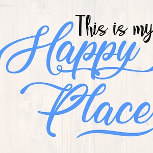 This is my happy place svg, png, eps, and dxf printable wall art for cricut and silhouette, digital, download