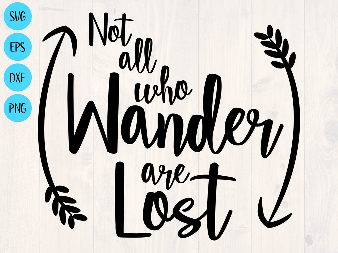 Not all who wander are lost svg is the perfect shirt design | Etsy