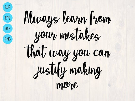 Learn From Your Mistakes
